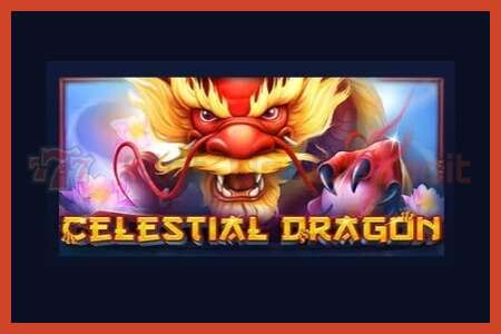 Slot-poster: Celestial Dragon geen aanbetaling