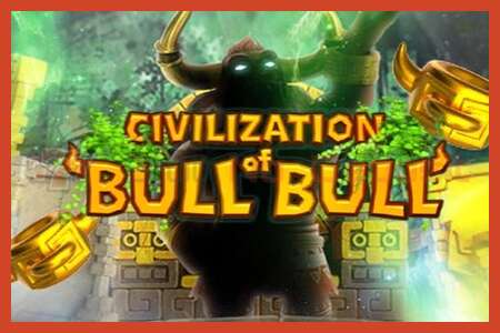 Slot poster: Civilization of Bull Bull no deposit