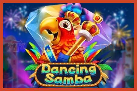 Plakat za utor: Dancing Samba bez depozita