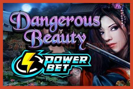 Плакати слот: Dangerous Beauty Power Bet амонат нест