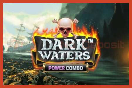 Slot poster: Dark Waters Power Combo no deposit