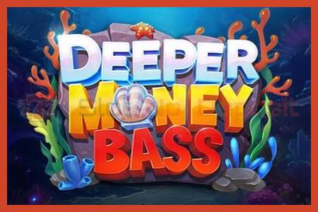 פוסטר חריץ: Deeper Money Bass ללא פיקדון