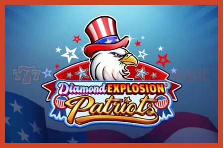 স্লট পোস্টার: Diamond Explosion Patriots কোন আমানত