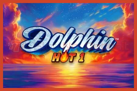 Slot poster: Dolphin Hot 1 no deposit