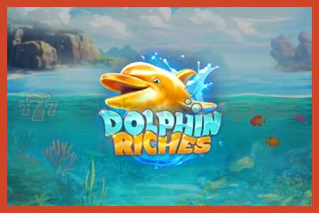 ملصق فتحة: Dolphin Riches لا إيداع