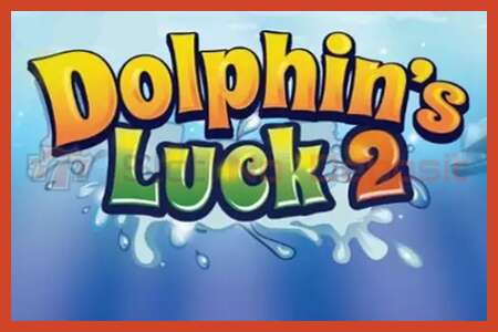 Slot poster: Dolphin’s Luck 2 no deposit