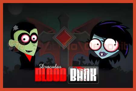 Slot poster: Dracula’s Blood Bank no deposit