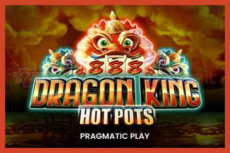 Slot poster: Dragon King Hot Pots no deposit