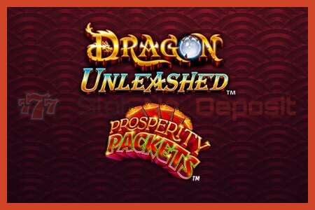 Slot-juliste: Dragon Unleashed - Prosperity Packets ei talletusta