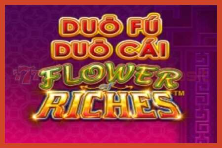 Slot poster: Duo Fu Duo Cai Flower Riches no deposit