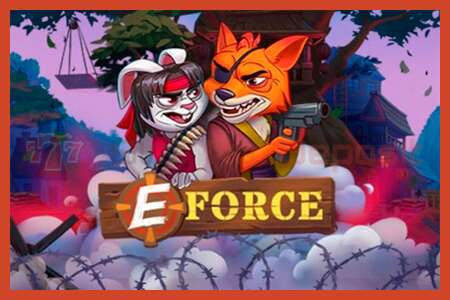 Плакати слот: E-Force амонат нест