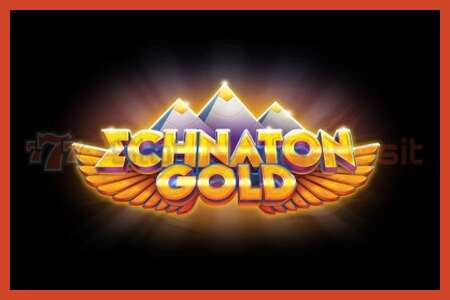 老虎机海报: Echnaton Gold 没有押金