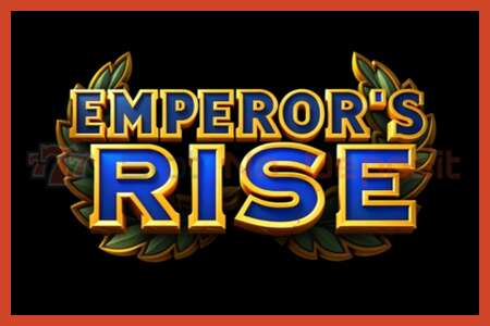 Slot kartela: Emperors Rise gordailurik ez