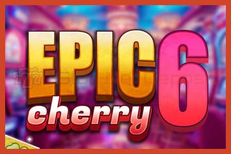 Slot poster: Epic Cherry 6 no deposit