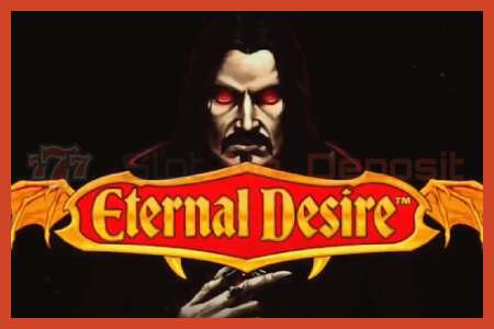 Slot poster: Eternal Desire no deposit