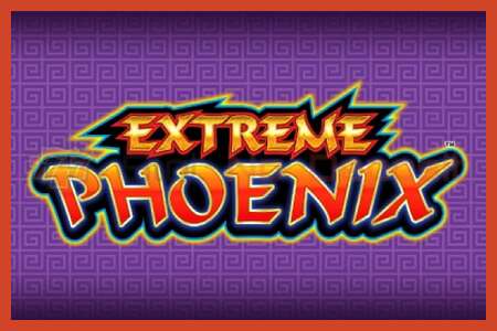 Slot poster: Extreme Phoenix no deposit