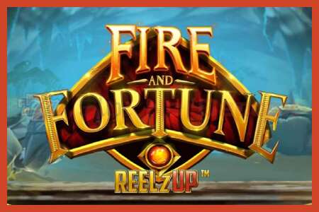 स्लॉट पोस्टर: Fire and Fortune ReelzUp ठेव नाही