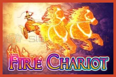 ملصق فتحة: Fire Chariot لا إيداع