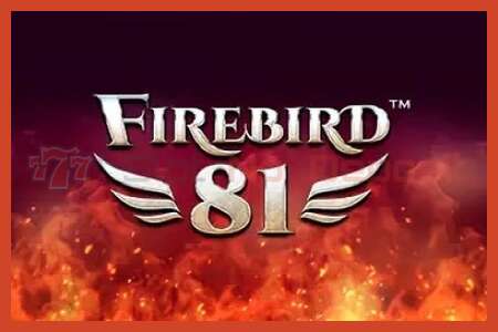 Slot plakat: Firebird 81 intet depositum