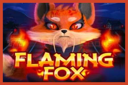 ໂປສເຕີສະລັອດຕິງ: Flaming Fox ບໍ່ມີເງິນຝາກ