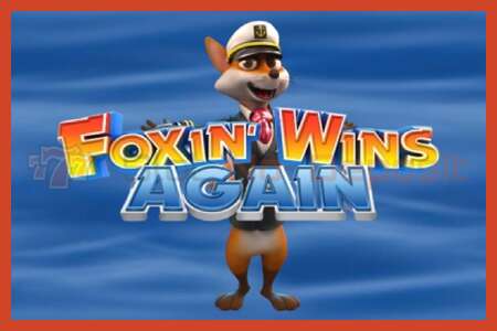 Слот плакат: Foxin Wins Again депозит жок