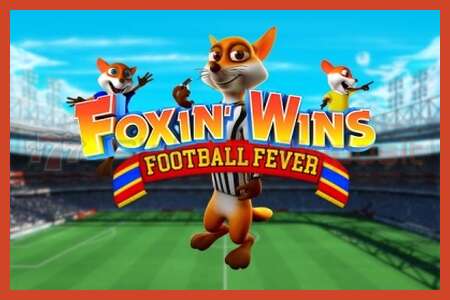 ஸ்லாட் போஸ்டர்: Foxin Wins Football Fever வைப்பு இல்லை