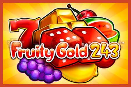 Cartel de tragamonedas: Fruity Gold 243 sen depósito