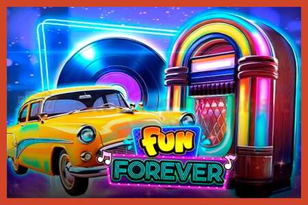 স্লট পোস্টার: Fun Forever কোন আমানত