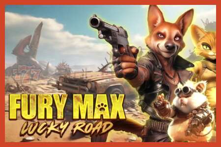 פוסטר חריץ: Fury Max Lucky Road ללא פיקדון