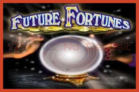 Slot poster: Future Fortunes no deposit