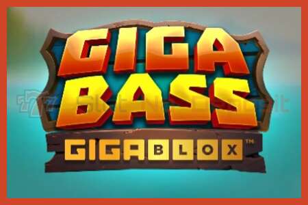 Slot poster: Giga Bass Gigablox no deposit