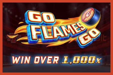 Slot poster: Go Flames Go no deposit