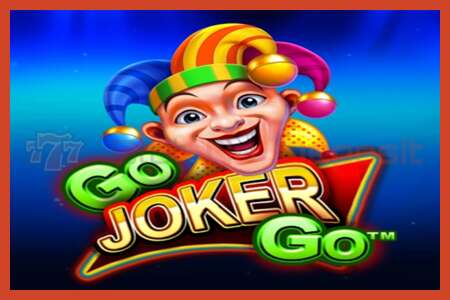 Slot-juliste: Go Joker Go ei talletusta