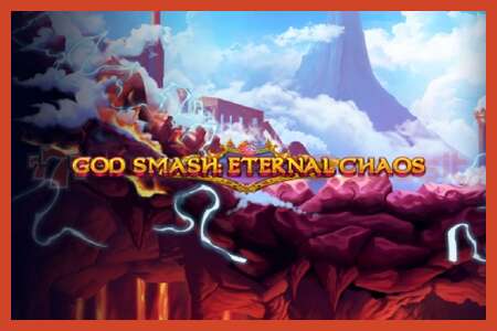 Slot poster: God Smash: Eternal Chaos bez depozita