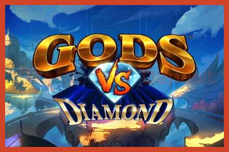 ផ្ទាំងរូបភាពរន្ធ: Gods VS Diamond គ្មានប្រាក់កក់