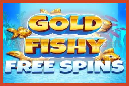 Slot poster: Gold Fishy Free Spins no deposit