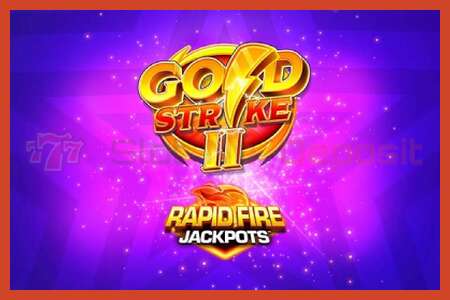 Slot poster: Gold Strike II Rapid Fire Jackpots no deposit