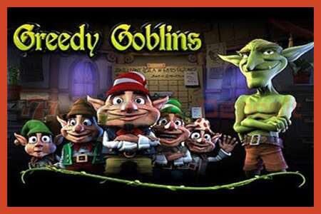 Slot poster: Greedy Goblins no deposit