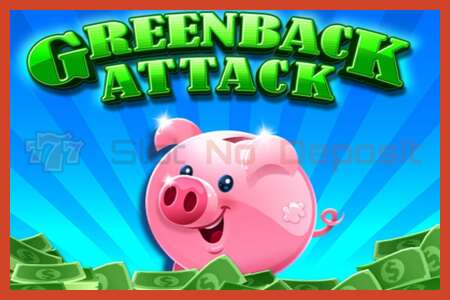 Slot-juliste: Greenback Attack ei talletusta