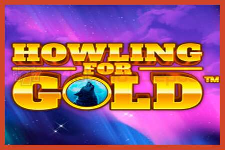 Cartel de tragamonedas: Howling for Gold sen depósito