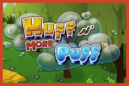 Slot poster: Huff N More Puff no deposit