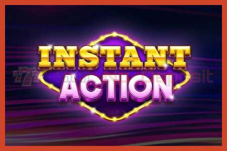 פוסטר חריץ: Instant Action ללא פיקדון