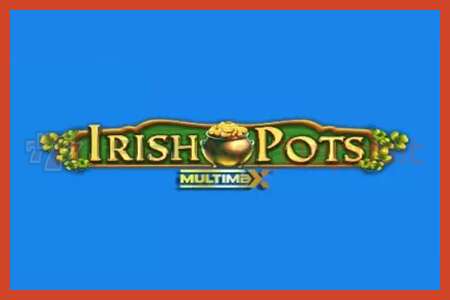 Слот плакат: Irish Pots MultiMax депозит жок