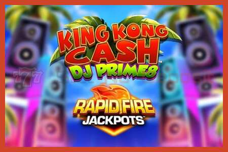 Poster i slotit: King Kong Cash DJ Prime8 Rapid Fire Jackpots pa depozitë