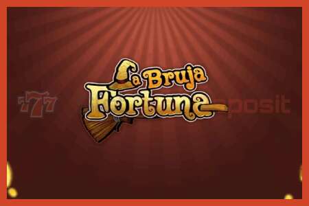 ස්ලොට් පෝස්ටර්: La Bruja Fortuna තැන්පතු නැත