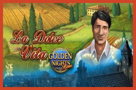 Slot affisch: La Dolce Vita Golden Nights ingen insättning