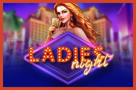 Постер слота: Ladies Night без депозиту