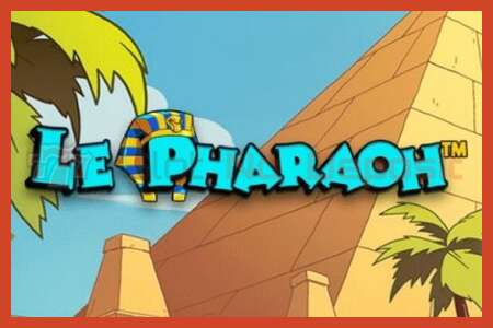 Slot poster: Le Pharaoh no deposit