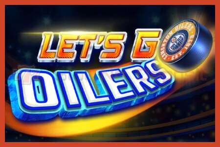 Slot poster: Lets Go Oilers no deposit