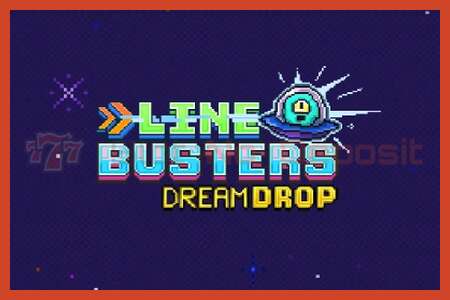 Slot posteri: Line Busters Dream Drop depozito yok